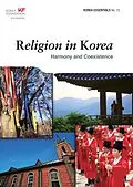 E-Book (epub) Religion in Korea: Harmony and Coexistence (Korea Essentials, #10) von Robert Koehler