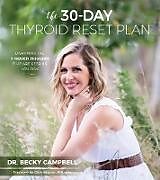 Couverture cartonnée The 30-Day Thyroid Reset Plan de Becky Campbell