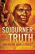 E-Book (epub) Sojourner Truth von W. Terry Whalin