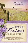 E-Book (epub) Texas Brides Collection von Darlene Franklin