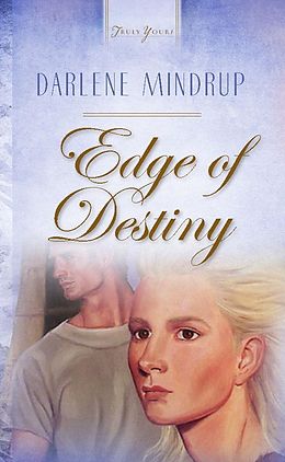 E-Book (epub) Edge Of Destiny von Darlene Mindrup