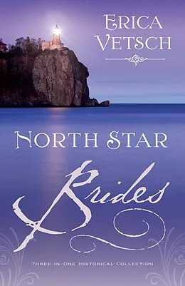 E-Book (epub) North Star Brides von Erica Vetsch