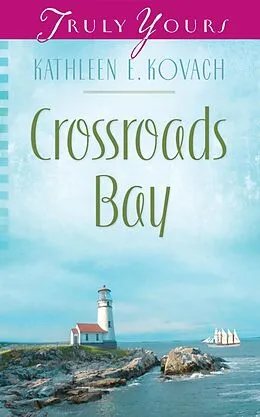 E-Book (epub) Crossroads Bay von Kathleen E. Kovach