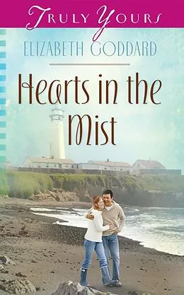 E-Book (epub) Hearts in the Mist von Elizabeth Goddard