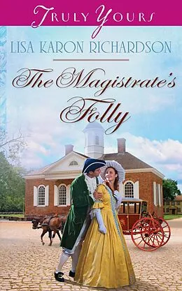 E-Book (epub) Magistrate's Folly von Lisa Karon Richardson