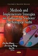 Couverture cartonnée Methods & Implementary Strategies on Cultivating Students' Psychological Suzhi de 