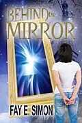 E-Book (epub) Behind the Mirror von Fay E. Simon