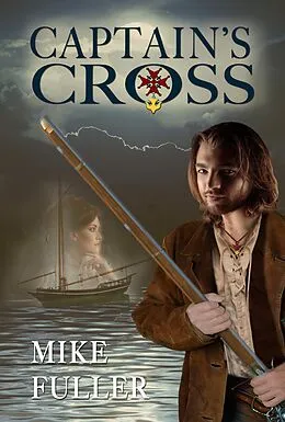 E-Book (epub) Captain's Cross von Mike Fuller
