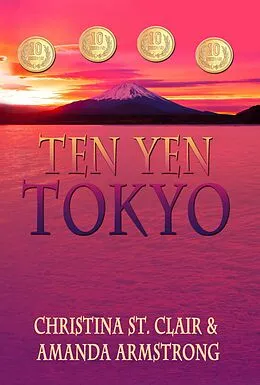 E-Book (epub) Ten Yen Tokyo von Christina St. Clair