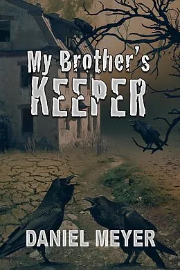E-Book (epub) My Brother's Keeper von Daniel Meyer