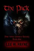 E-Book (epub) The Pack von Lee W. Payne