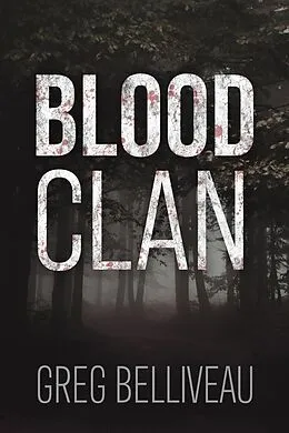 E-Book (epub) Blood Clan von Greg Belliveau
