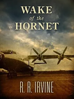E-Book (epub) Wake of the Hornet von R. R. Irvine