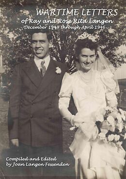 eBook (epub) Wartime Letters Of Ray And Rose Rita Langen de Joan Langen Fessenden