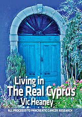 E-Book (epub) Living In The Real Cyprus von Vic Heaney