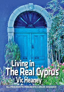 E-Book (epub) Living In The Real Cyprus von Vic Heaney