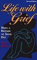 E-Book (epub) Life With Grief von Scott Mastley