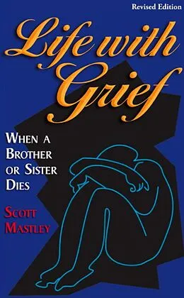 E-Book (epub) Life With Grief von Scott Mastley