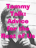 E-Book (epub) TammyTalk: Advice for the Rest of Us von John Lucas