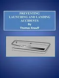 E-Book (epub) Preventing Launching and Landing Accidents von Thomas Knauff