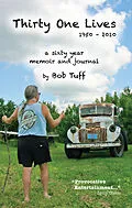 E-Book (epub) Thirty One Lives, 1950 - 2010 von Bob Tuff