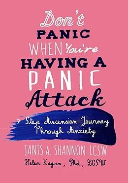 E-Book (epub) Don't Panic When You're Having A Panic Attack von LCSW Janis A. Shannon