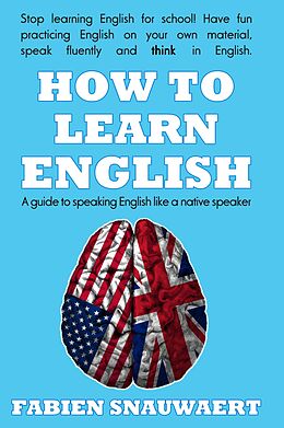 eBook (epub) How to Learn English de Fabien Snauwaert