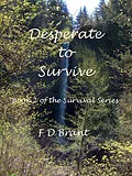 E-Book (epub) Desperate to Survive von F. D. Brant