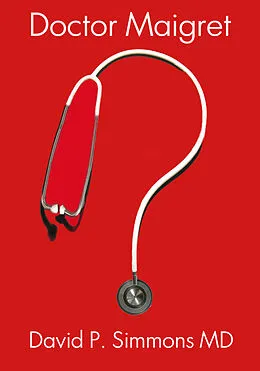 E-Book (epub) Doctor Maigret von David P. Simmons