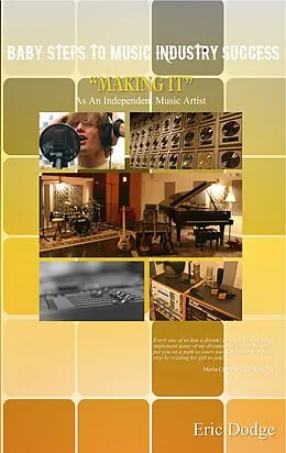E-Book (epub) Baby Steps To Music Industry Success von Eric Dodge