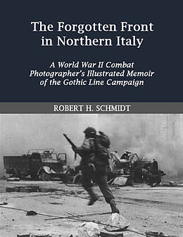 eBook (epub) Forgotten Front in Northern Italy de Robert H Schmidt