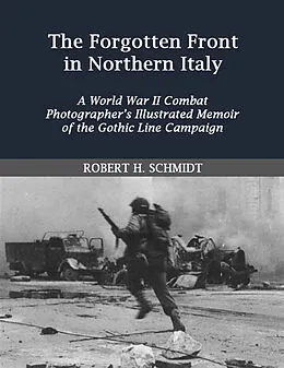 E-Book (epub) Forgotten Front in Northern Italy von Robert H Schmidt