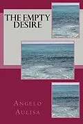 E-Book (epub) Empty Desire von Angelo Aulisa
