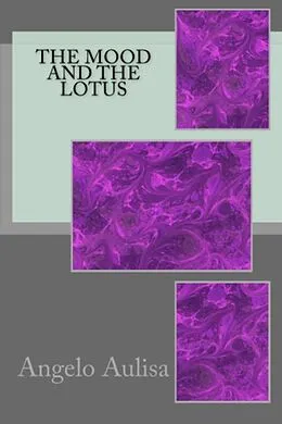 E-Book (epub) Mood and the Lotus von Angelo Aulisa