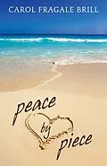 E-Book (epub) Peace by Piece von Carol Fragale Brill