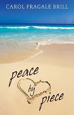 E-Book (epub) Peace by Piece von Carol Fragale Brill
