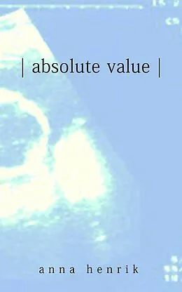 E-Book (epub) Absolute Value von Anna Henrik