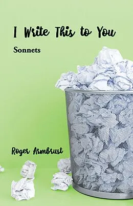 E-Book (epub) I Write This to You von Armbrust Roger Armbrust