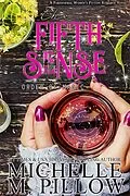 E-Book (epub) The Fifth Sense (Order of Magic, #4) von Michelle M. Pillow