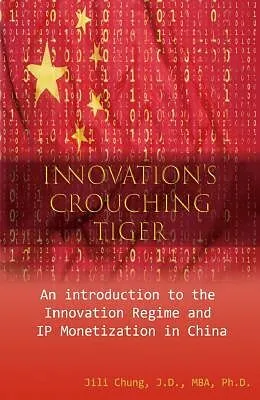E-Book (epub) Innovation's Crouching Tiger von Jili Chung,    