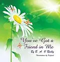 E-Book (epub) You've Got a Friend in Me von Belinda O' Reilly