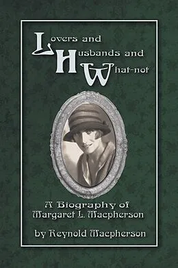 E-Book (epub) Lovers and Husbands and What-not von Reynold John Sinclair Macpherson