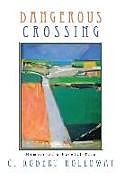 Fester Einband Dangerous Crossing von C. Robert Holloway