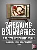E-Book (epub) Breaking Boundaries von Dannagal G. Young