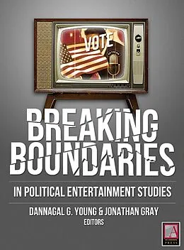 E-Book (epub) Breaking Boundaries von Dannagal G. Young