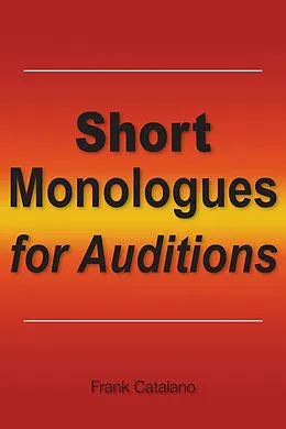 E-Book (epub) Short Monologues for Auditions von Frank Catalano