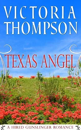 E-Book (epub) Texas Angel von Victoria Thompson