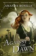 E-Book (epub) Against the Dawn von Amanda Bonilla