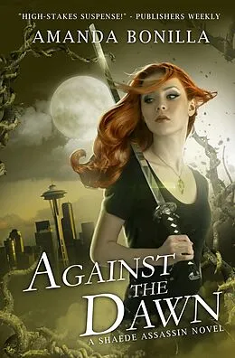 E-Book (epub) Against the Dawn von Amanda Bonilla