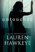 E-Book (epub) Untouched von Lauren Hawkeye